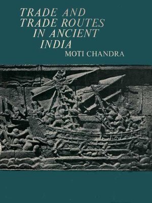cover image of Trade & Trade Routes in Ancient India
